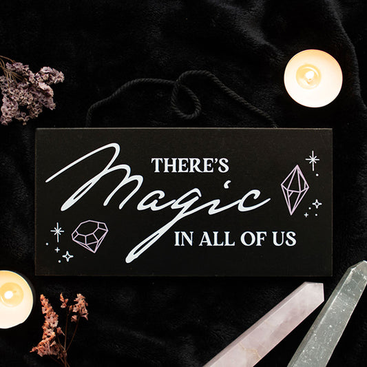 Something Different There's Magic In  All Of Us hanging sign