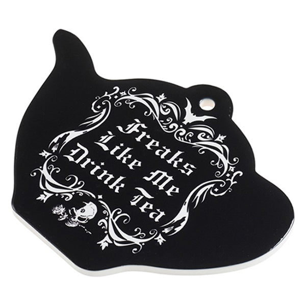 Alchemy Freaks Like Me Drink Tea trivet